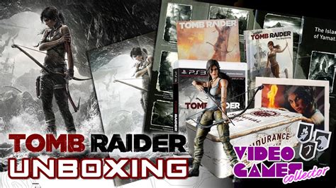 Unboxing Tomb Raider Deluxe Collectors Edition Youtube