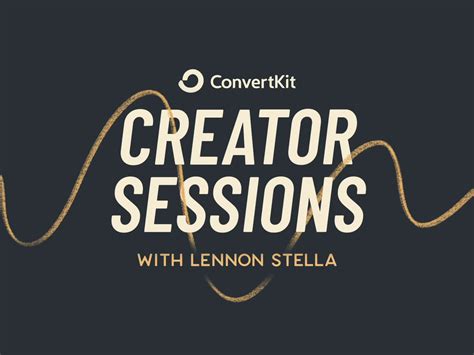 Creator Sessions Rebrand By Charli Prangley For Convertkit On Dribbble
