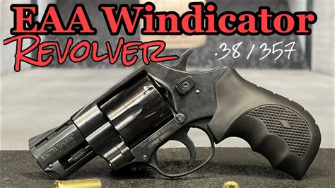 Review Eaa Windicator Revolver The Budget Friendly 357 Magnum 38 Special Youtube