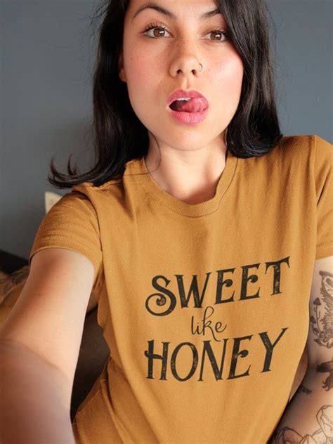 Sweet Like Honey Unisex Crewneck T Shirt Etsy Honey Tee Colorful Shirts Tank Tops Women