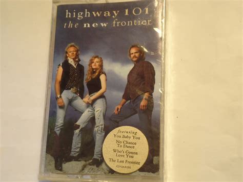 Highway 101 The New Frontier 1993 Cassette Discogs