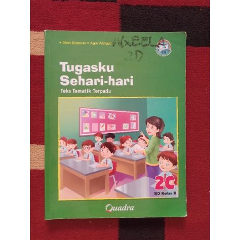 Jual Buku Bekas Teks Tematik Terpadu Kelas 2 Sd Jilid 2c Quadra Kurikulum 2013 Shopee Indonesia