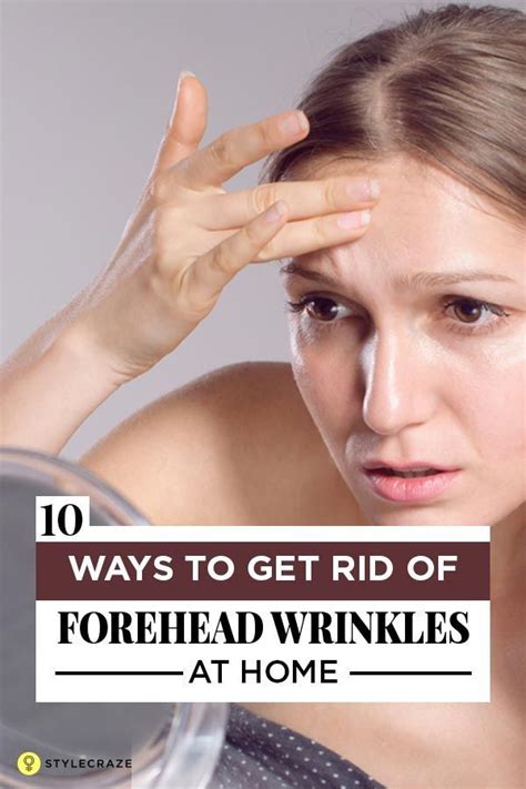 10 Simple Ways To Get Rid Of Forehead Wrinkles At Home They Worked