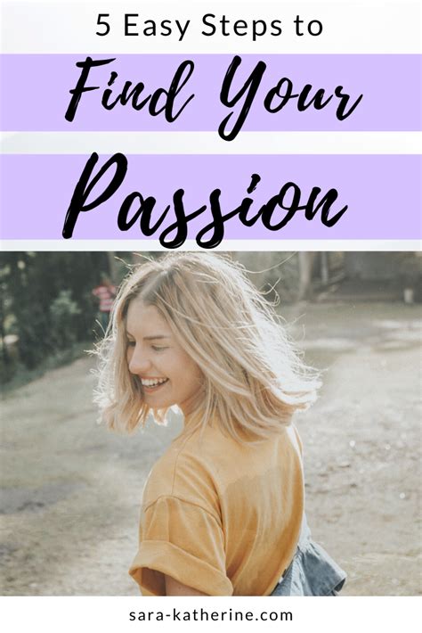 5 Easy Ways To Find Your Passion Today Sara Katherine