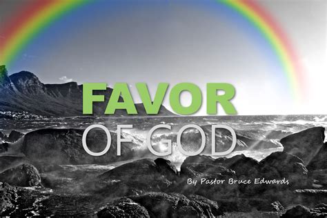Gods Favor Use These 5 Keys To Receive Gods Favor