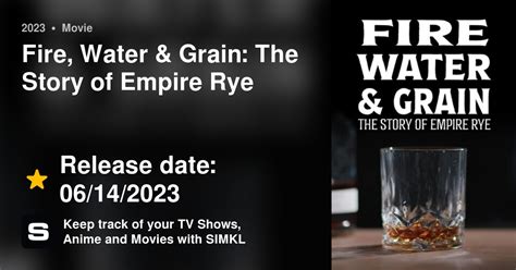 Fire Water And Grain The Story Of Empire Rye 2023