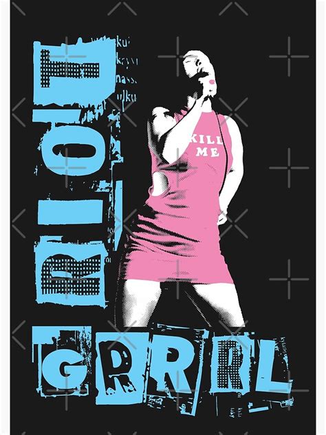 Riot Grrrl Feminist Punk Rock Poster By Eyepoo Redbubble