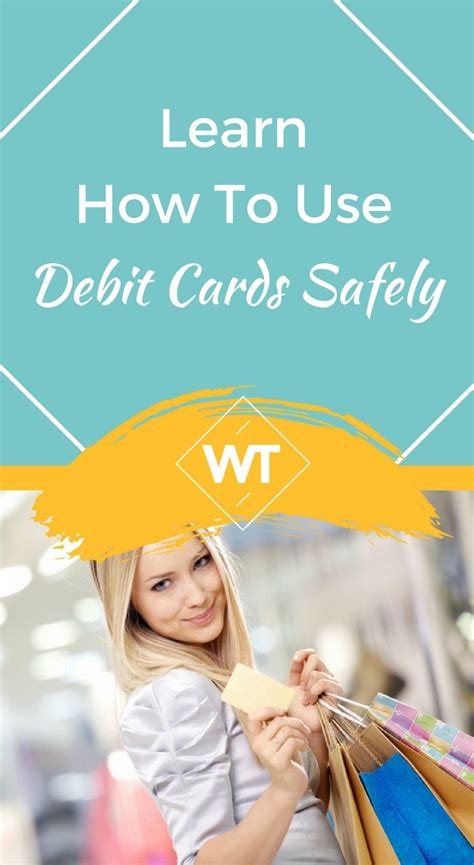 How to use a debit card. Debit Card Security - Learn how to use debit cards safely | WisdomTimes