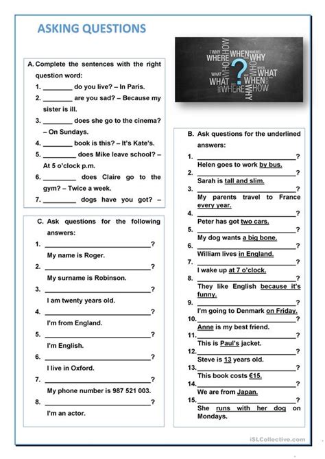Don't fill the space ask the thing you really want to know. ASKING QUESTIONS - English ESL Worksheets for distance ...