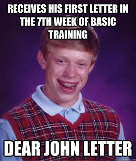 Receives His First Letter In The 7th Week Of Basic Training Dear John