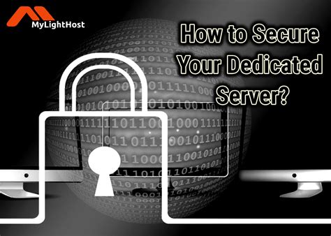 How To Secure Your Dedicated Server Explained