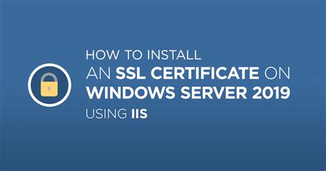 Install Ssl Certificate On Windows Server Using Iis Globo Tech