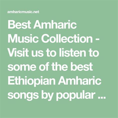 Best Amharic Music Collection Visit Us To Listen To Some Of The Best