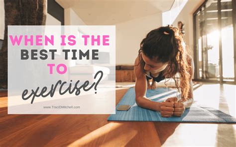 when is the best time of day to exercise for your body
