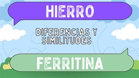 Diferencias Entre Hierro Y Ferritina