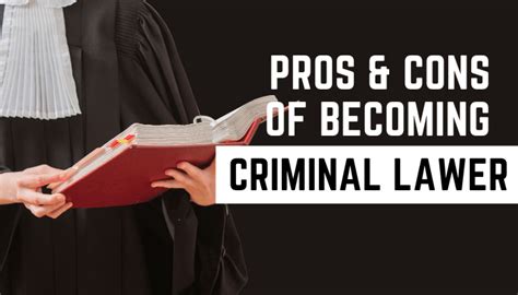 The Pros And Cons Of Being A Criminal Lawyer Mithilaconnect