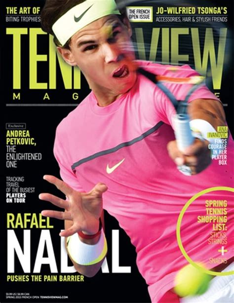 Rafael Nadal Is On The Cover Of The New Issue Of Tennis View Magazine