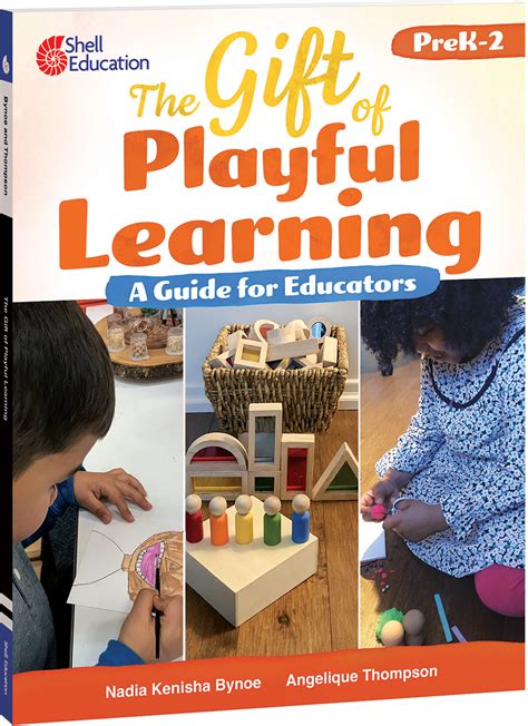 The T Of Playful Learning A Guide For Educators Teacher Created