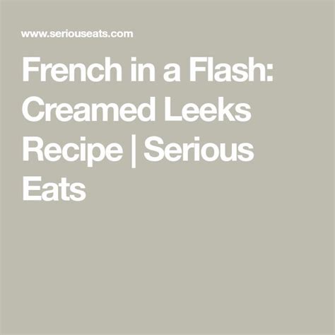 French In A Flash Creamed Leeks Recipe