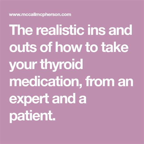 The Realistic Ins And Outs Of How To Take Your Thyroid Medication From