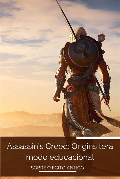 Assassins Creed Origins terá modo educacional gratuito que ensinará