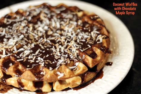 Coconut Waffles With Maple Chocolate Syrup Baker Becky