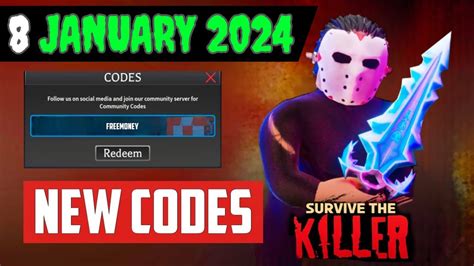 8 January 2024 All Working Codes For Survive The Killer Codes