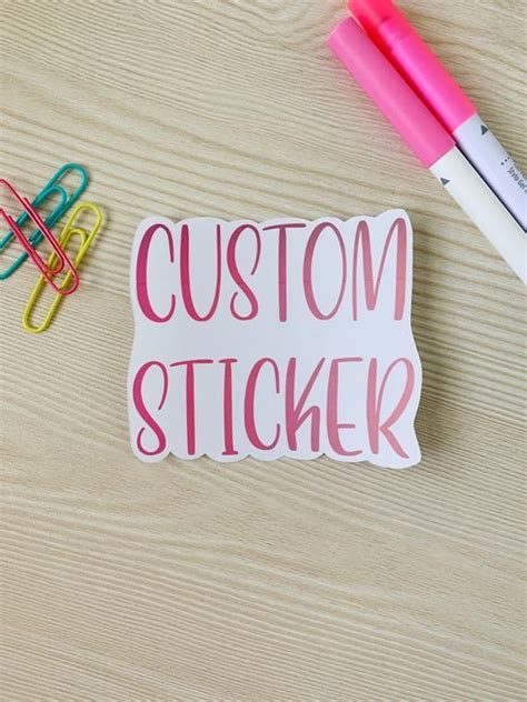 Custom Sticker Personalized Sticker Make Your Own Sticker Etsy