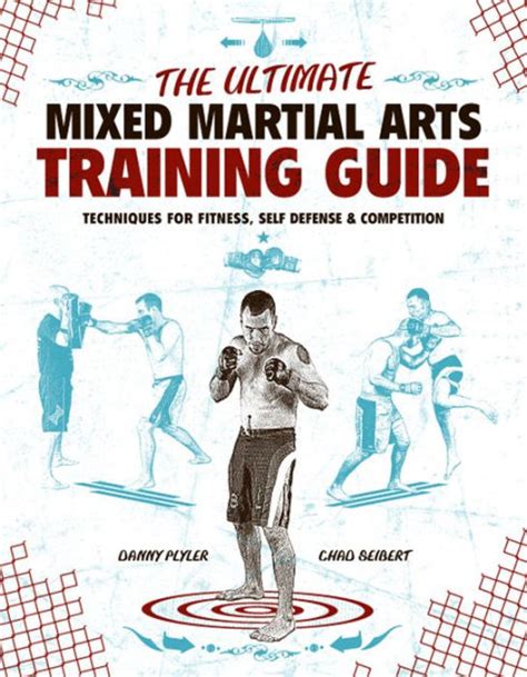 Essential book of martial arts kicks : The Ultimate Mixed Martial Arts Training Guide: Techniques ...