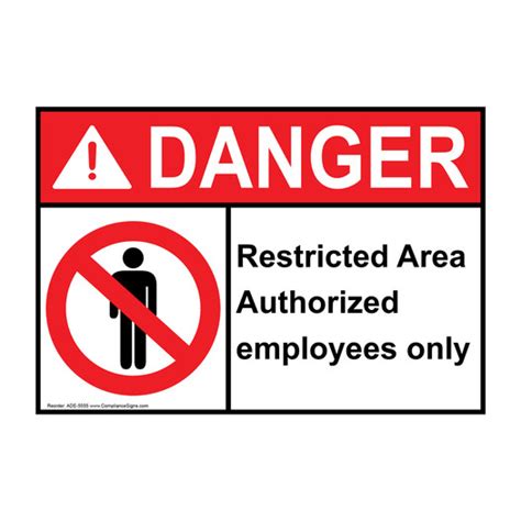 Danger Sign Restricted Area Authorized Employees Only Sign Ansi