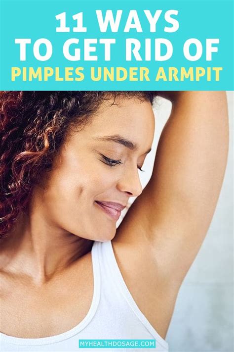 Ways To Get Rid Of Pimples Under Armpit Underarm Pimples How To Get Rid Of Pimples