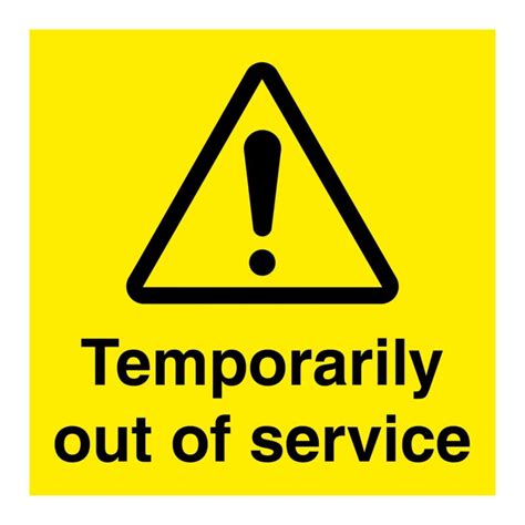 Temporarily Out Of Service Sign Aston Safety Signs