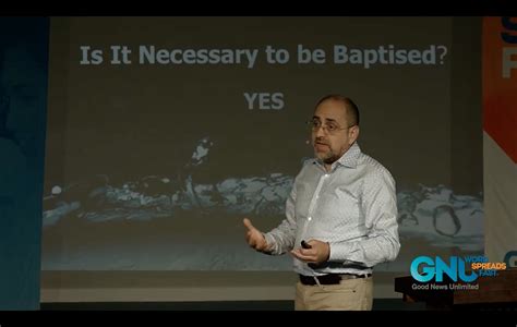 Is Baptism Necessary Dr Eliezer Gonzalez Good News Unlimited