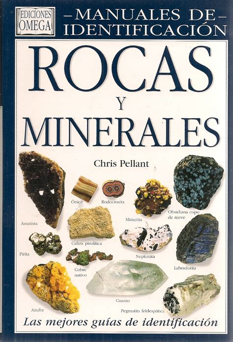 Rocas y Minerales Manuales de Identificación Ediciones Técnicas