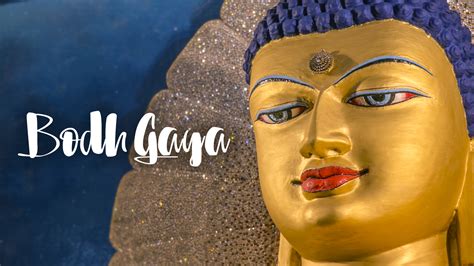 Bodh Gaya The Seat Of Enlightenment 2017