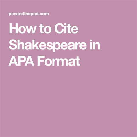 For poetic works, cite by line number. How to Cite Shakespeare in APA Format | Apa, American psychological association, Format