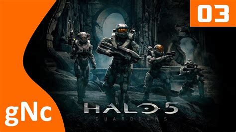 Halo 5 Guardians Español Parte 3 Sin Comentarios Xboxone Youtube