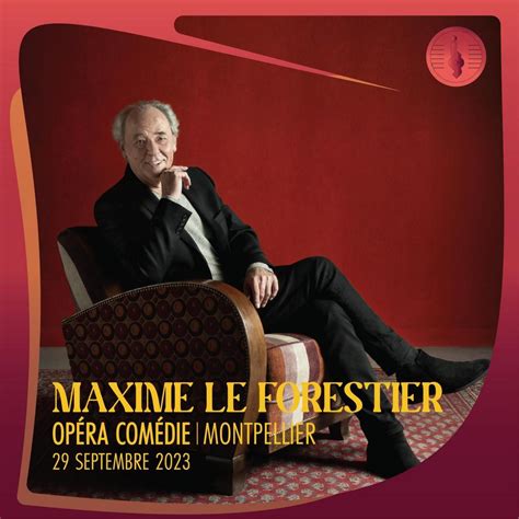 Concert Maxime Le Forestier à Montpellier Le 29 Septembre 2023