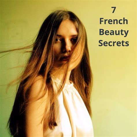 7 French Beauty Secrets American Women Need To Know Wellgood