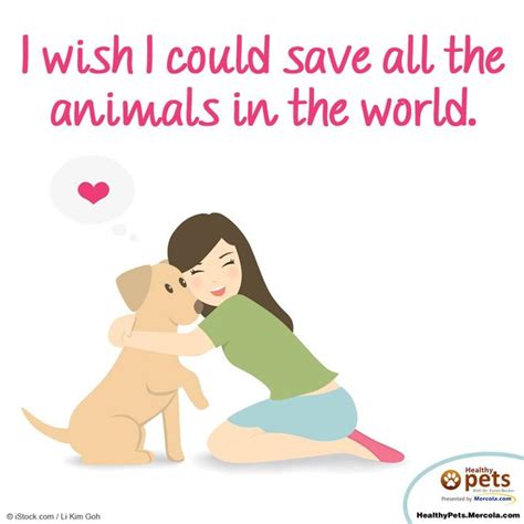 I Wish I Could Save All The Animals In The World Animal Protection