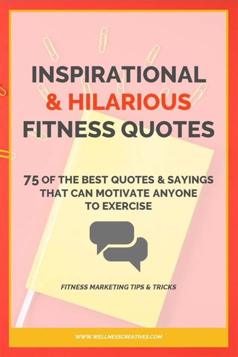 75 Inspirational And Funny Fitness Quotes To Motivate Your
