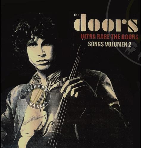 Jim Morrison The Doors Ultra Rare The Doors Album Jim Morrison Doors Albums Doors Songs