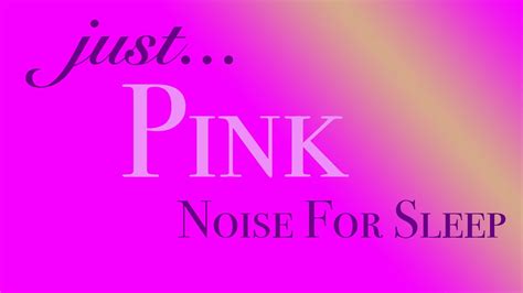 Just Pink Noise 10 Hours For Sleeping And Noise Blocking Youtube