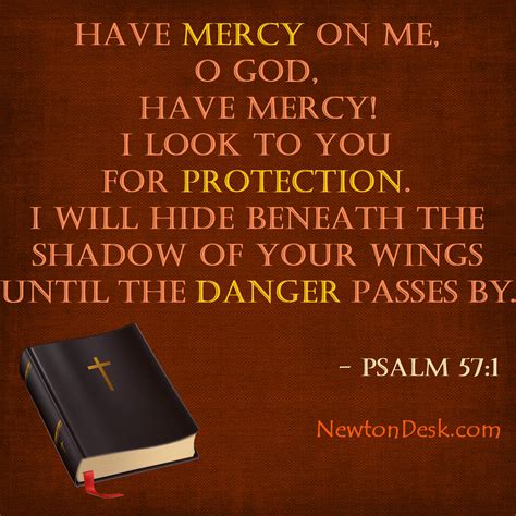 Have Mercy On Me O God Have Mercy PSALM 57 1 NLT Bible Verses