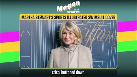 Martha Stewart Graces The Sports Illustrated Swimsuit Cover Megan Fun