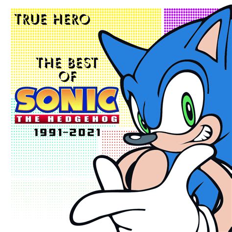 True Hero The Best Of Sonic The Hedgehog By Aidenatorx On Deviantart