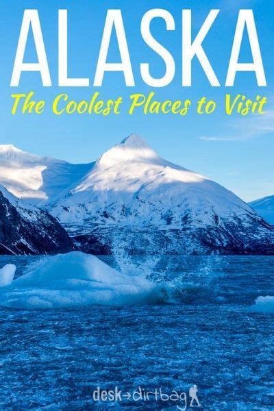 11 Best Places To Visit In Alaska That Will Take Your Breath Away