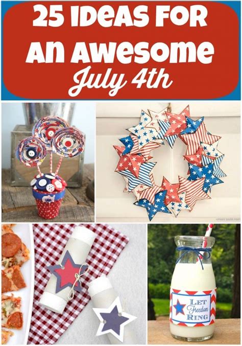 25 Awesome 4th Of July Ideas Mom 4 Real July 4th July Crafts 4th Of July