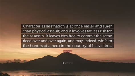 Alan Barth Quote Character Assassination Is At Once