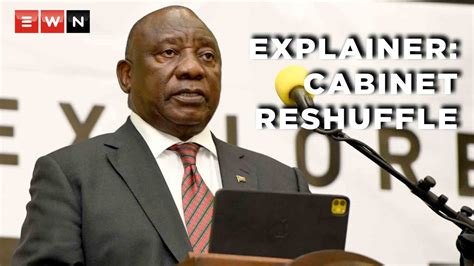 EXPLAINER ON CABINET RESHUFFLE Who S In Who S Out YouTube